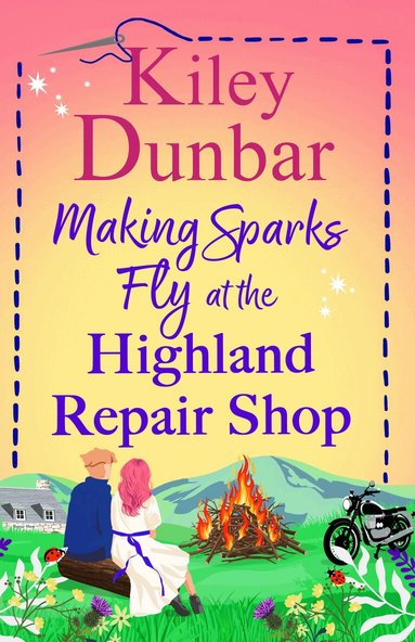 Kiley Dunbar - Making Sparks Fly at the Highland Repair Shop, Häftad