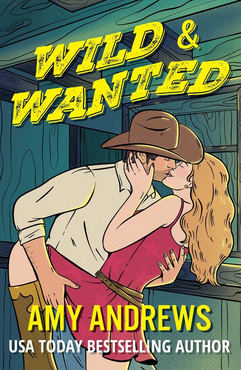 Amy Andrews - Wild and Wanted, Häftad