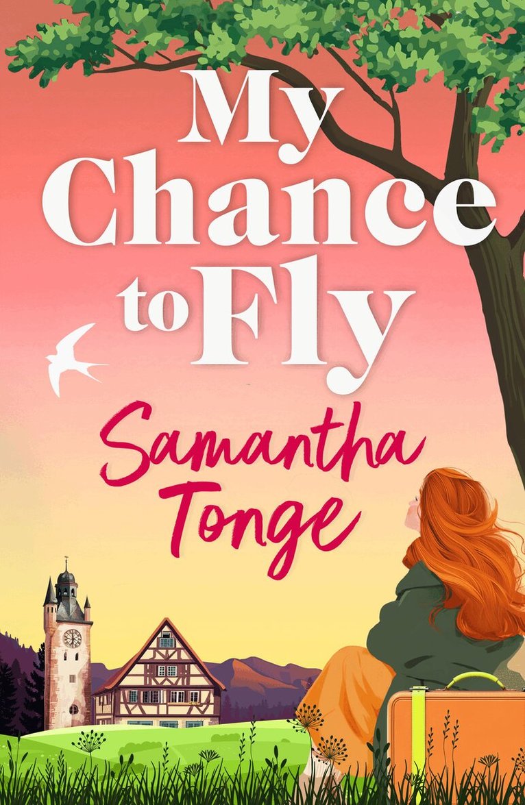 Samantha Tonge - My Chance to Fly, Häftad. Tillgänglighet: Lägg i varukorg