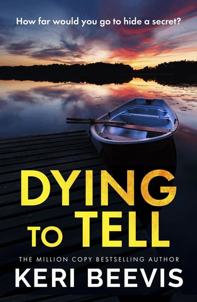 Keri Beevis - Dying to Tell, Häftad