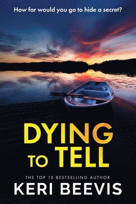 Keri Beevis - Dying to Tell, Häftad