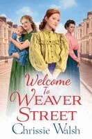 Chrissie Walsh - Welcome to Weaver Street, Häftad