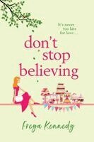 Freya Kennedy - Don't Stop Believing, Häftad