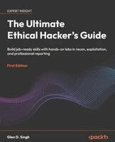 Glen D. Singh - Ultimate Ethical Hacker's Guide, Häftad