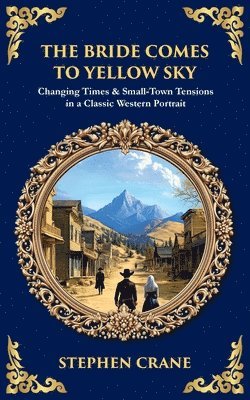 Bride Comes to Yellow Sky