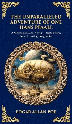 Tim Zengerink - Unparalleled Adventure of One Hans Pfaall, Inbunden