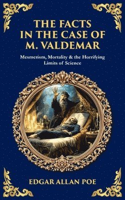 Facts in the Case of M. Valdemar