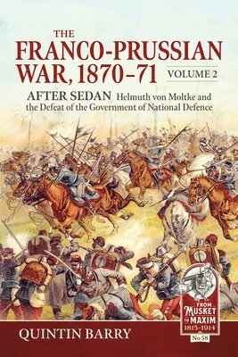 Franco-Prussian War 1870-71 Volume 2