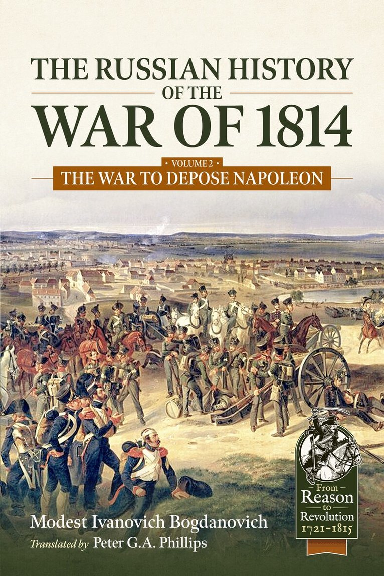 Modest Ivanovich Bogdanovich - Russian History of the War of 1814 Volume 2, Häftad