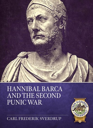 Carl Fredrik Sverdrup - Hannibal Barca and the Second Punic War, Häftad