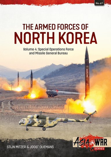 Stijn Mitzer, Joost Oliemans - Armed Forces of North Korea Volume 4, Häftad