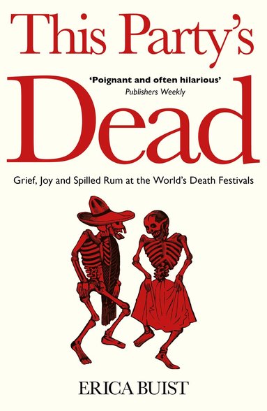 Erica Buist - This Party's Dead, Häftad