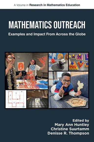 Mary Ann Huntley, Christine Suurtamm, Denisse R. Thompson - Mathematics Outreach, Häftad