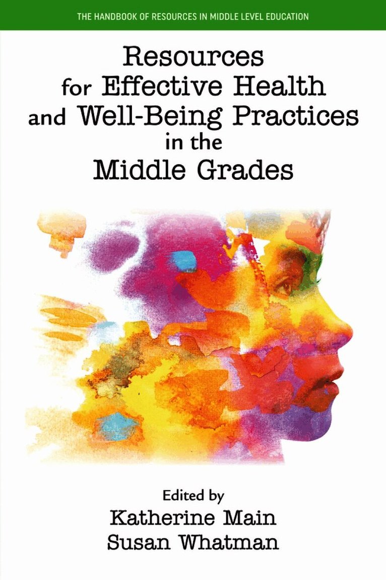 Resources for Effective Health and Well-Being Practices in the Middle Grades