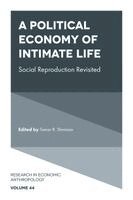 Tamar R. Shirinian - Political Economy of Intimate Life, Inbunden