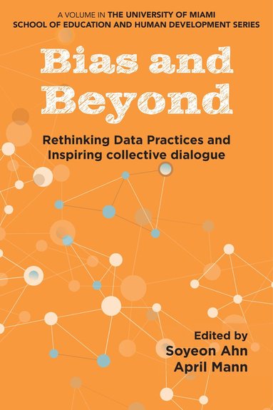 Soyeon Ahn, April Mann - Bias and Beyond, Inbunden
