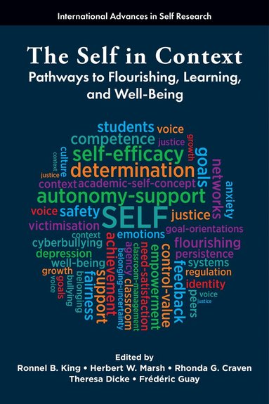 Ronnel B. King, Herbert W. Marsh, Rhonda G. Craven, Theresa Dicke, Frédéric Guay - Self in Context, Inbunden