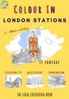 Colour Your Streets - London Stations Colouring Book (A4), Häftad