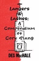 Des Machale - Langers and Lashes On Demand Edition, Häftad