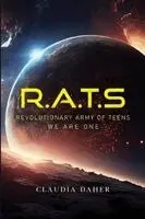 R.A.T.S: Revolutionary Army of Teens (Second Edition)