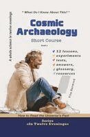 Vita Harwood - Cosmic Archaeology:How to Read the Universe's Past, Häftad. Tillgänglighet: Lägg i varukorg