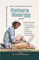 Vita Harwood - Future Energy, Häftad