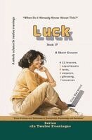 Vita Harwood - Luck: What Do I Already Know About This?, Häftad