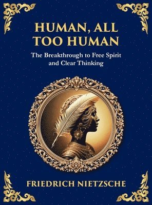 Human, All Too Human