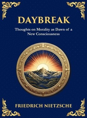 Friedrich Wilhelm Nietzsche - Daybreak, Inbunden