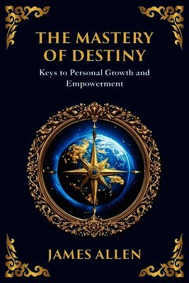 Mastery of Destiny