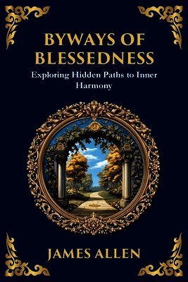 Byways of Blessedness