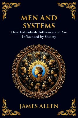 James Allen - Men and Systems, Häftad