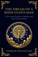 Dream of a Ridiculous Man