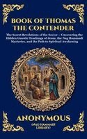 Thomas The Apostle - Book of Thomas the Contender, Häftad