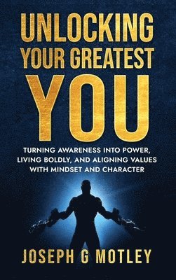 Unlocking Your Greatest You