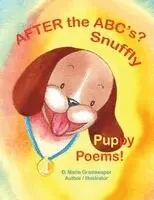 D Marie Grainkeeper - After the ABC's? Snuffly Puppy Poems!, Häftad. Tillgänglighet: Lägg i varukorg