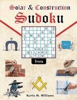 Kurtis M Williams - Solar & Construction Sudoku Trivia, Häftad. Tillgänglighet: Lägg i varukorg