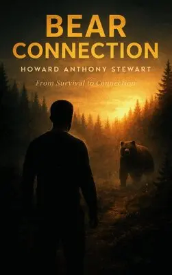 Howard Stewart - Bear Connection, Inbunden. Tillgänglighet: Lägg i varukorg