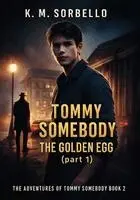 K M Sorbello - Tommy Somebody, Häftad. Tillgänglighet: Lägg i varukorg