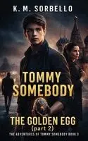 K M Sorbello - Tommy Somebody, Inbunden. Tillgänglighet: Lägg i varukorg