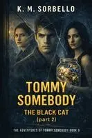 K M Sorbello - Tommy Somebody, Häftad. Tillgänglighet: Lägg i varukorg