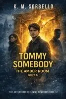 K M Sorbello - Tommy Somebody, Häftad. Tillgänglighet: Lägg i varukorg