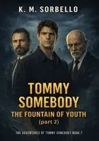 K M Sorbello - Tommy Somebody, Häftad. Tillgänglighet: Lägg i varukorg