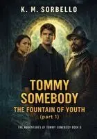K M Sorbello - Tommy Somebody, Häftad. Tillgänglighet: Lägg i varukorg