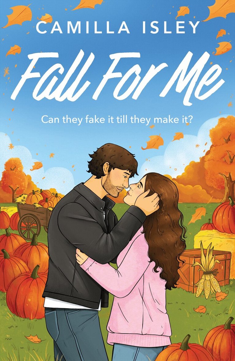 Camilla Isley - Fall For Me, Inbunden