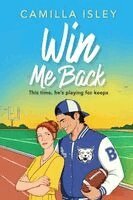 Camilla Isley - Win Me Back, Häftad. Tillgänglighet: Lägg i varukorg