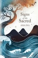 Sarina Tahitu - Signs of the Sacred, Häftad