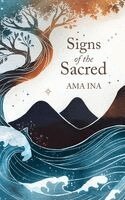 Sarina Tahitu - Signs of the Sacred, Inbunden