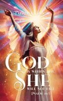 Tabatha Crook - God Is Within Her She Will Not Fall, Inbunden