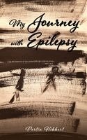 Portia Hibbert - My Journey with Epilepsy, Inbunden